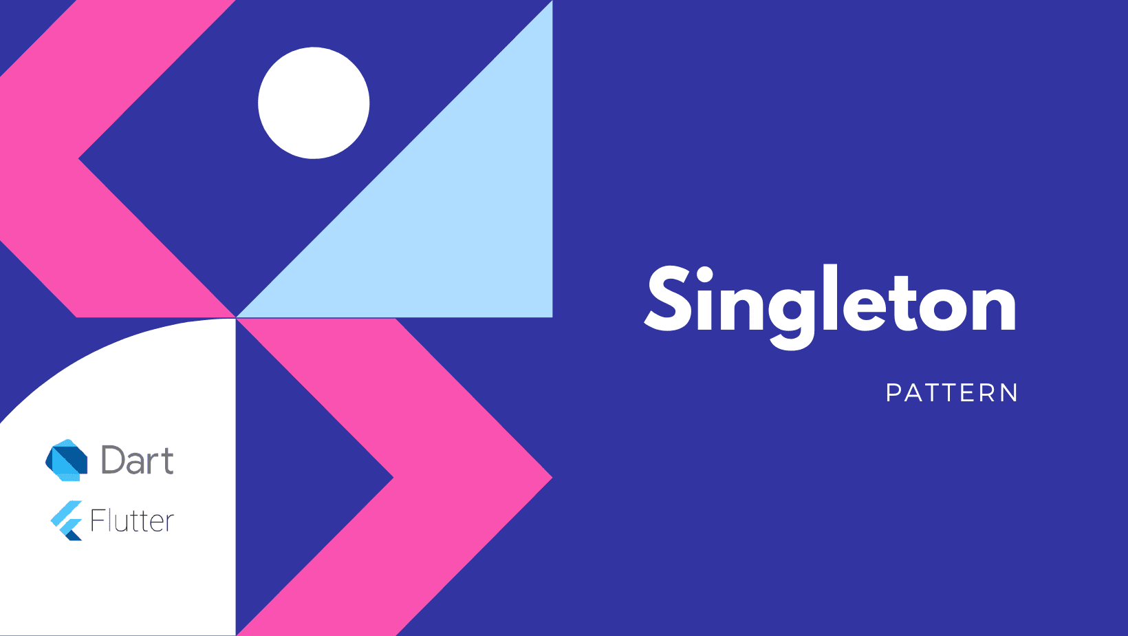 Implementing Singleton Pattern In Dart - Flutter