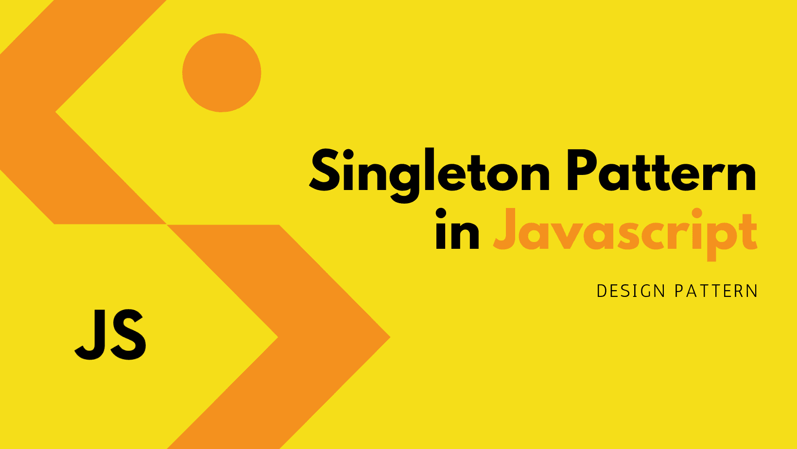 Singleton Pattern in Javascript