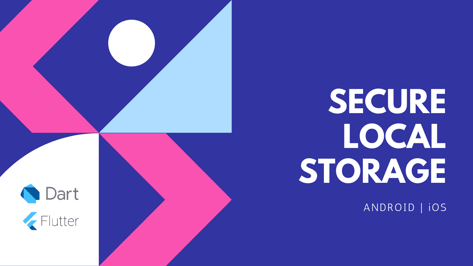 Secure Local Storage in Flutter