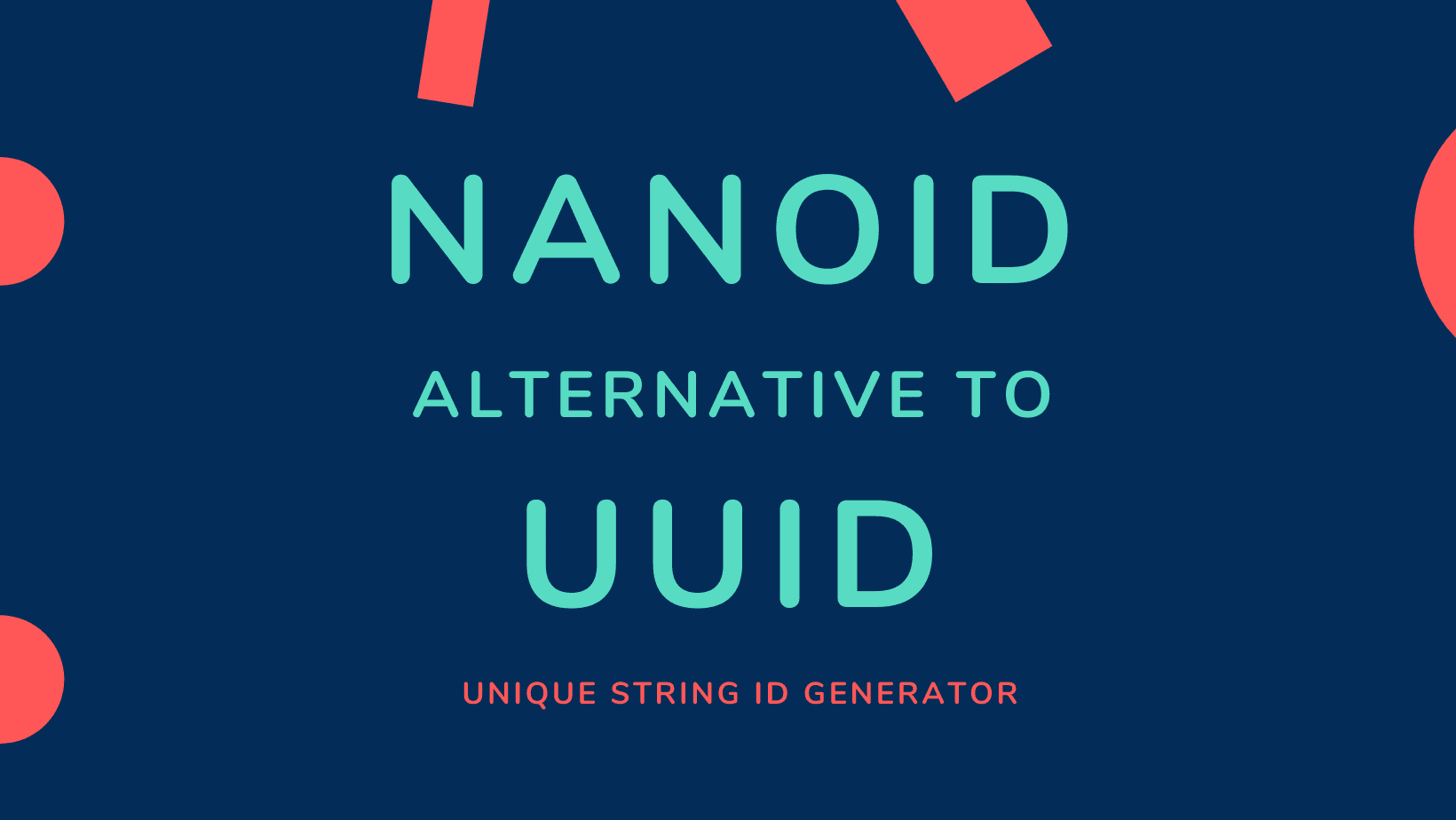NanoID - Alternative To UUID